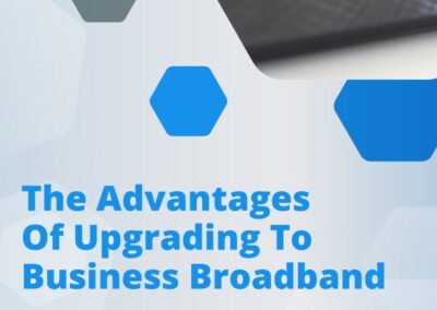 eBook – The Advantages Of Upgrading To Business Broadband