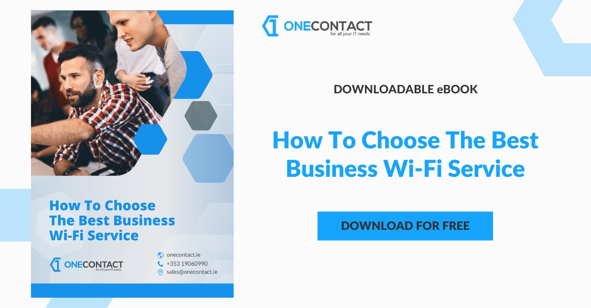 How To Choose The Best Business Wi-Fi Service - eBook - SM - One Contact